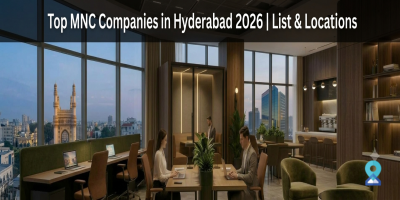 Top MNC Companies in Hyderabad (2026): List, Locations & Workspace Options