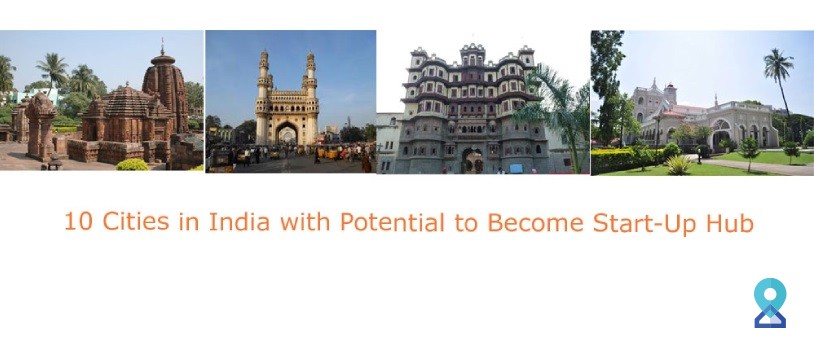 10 Cities in India with Potential to Become Start-Up Hub